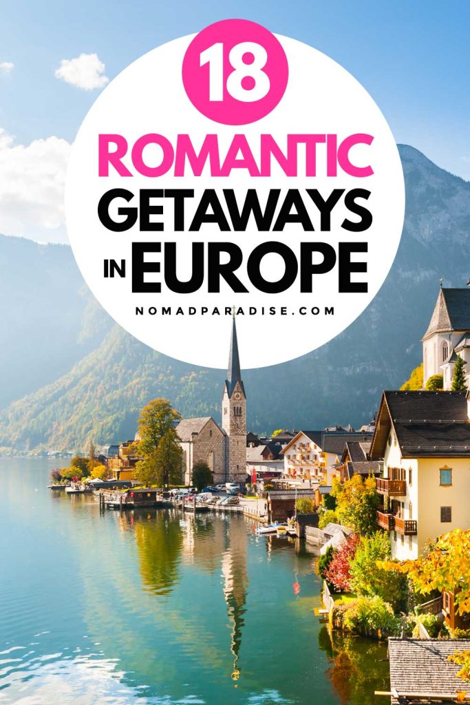 Romantic Getaways in Europe